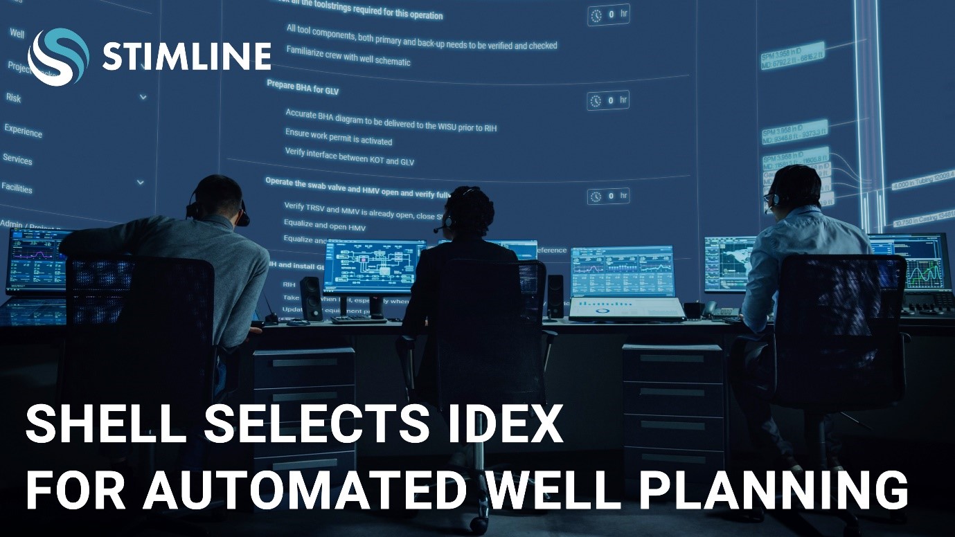 Shell selects idex automated well planning